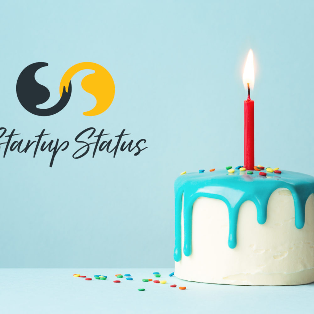 Startup Status year one – Review, reflections, and what’s next